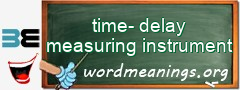 WordMeaning blackboard for time-delay measuring instrument